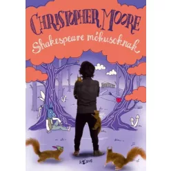 Christopher Moore - Shakespeare mókusoknak (e-könyv)