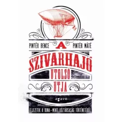   Pintér Bence, Pintér Máté - A szivarhajó utolsó útja (e-könyv)