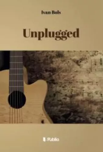 Ivan Bols - Unplugged (e-könyv)