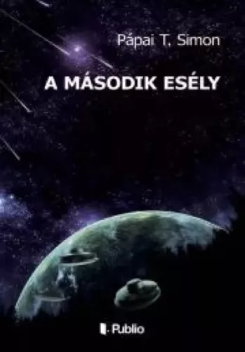 Pápai T. Simon - A második esély (e-könyv)