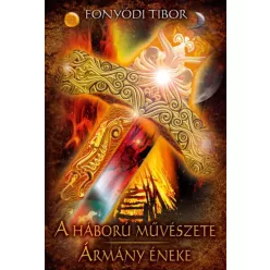   Fonyódi Tibor - A háború művészete - Ármány éneke (e-könyv)