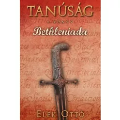 Elek Ottó - Bethleniada (e-könyv)