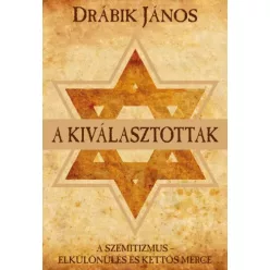 Drábik János - A kiválasztottak (e-könyv)