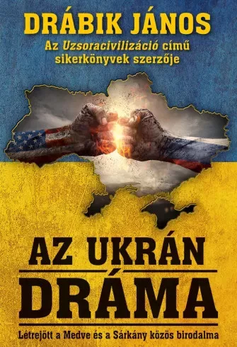 Drábik János - Az ukrán dráma (e-könyv)