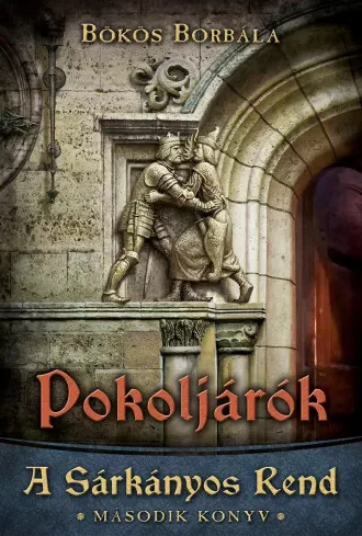 Bökös Borbála - Pokoljárók (e-könyv)