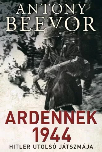 Antony Beevor - Ardennek 1944 (e-könyv)