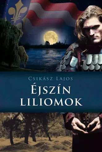 Csikász Lajos - Éjszín liliomok (e-könyv)