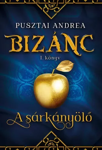 Pusztai Andrea - A sárkányölő (e-könyv)