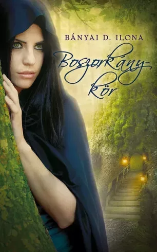Bányai D. Ilona - Boszorkánykör (e-könyv)