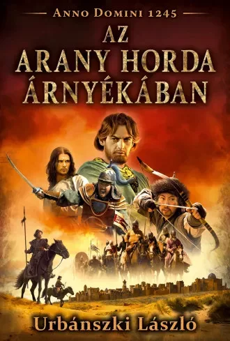Urbánszki László - Az Arany Horda árnyékában (e-könyv)