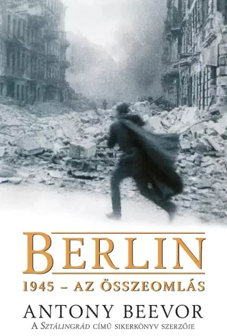 Antony Beevor - Berlin (e-könyv)
