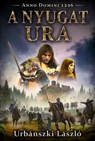 Urbánszki László - A Nyugat ura (e-könyv)