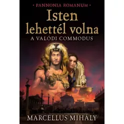 Marcellus Mihály - Isten lehettél volna (e-könyv)
