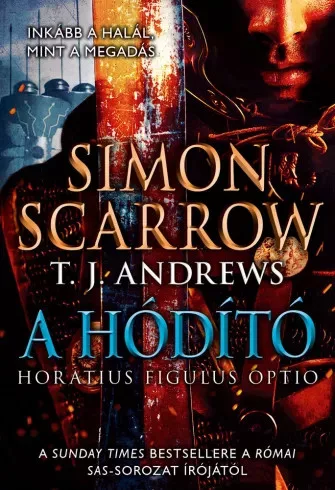 Simon Scarrow, T. J. Andrews - A hódító (e-könyv)