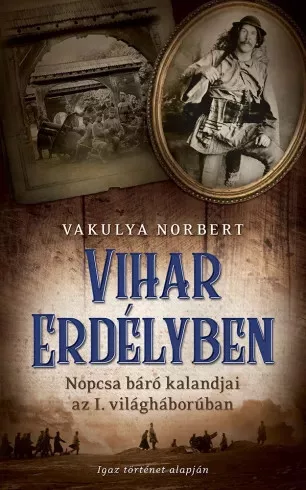 Vakulya Norbert - Vihar Erdélyben (e-könyv)