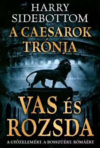 Harry Sidebottom - Vas és rozsda (e-könyv)