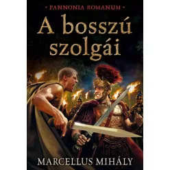Marcellus Mihály - A bosszú szolgái (e-könyv)
