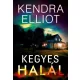 Kendra Elliot - Kegyes halál (e-könyv)