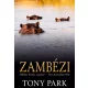 Tony Park - Zambézi (e-könyv)