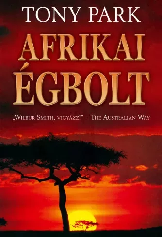 Tony Park - Afrikai égbolt (e-könyv)