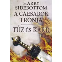 Harry Sidebottom - Tűz és kard (e-könyv)