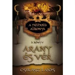 Csikász Lajos - Arany és vér (e-könyv)