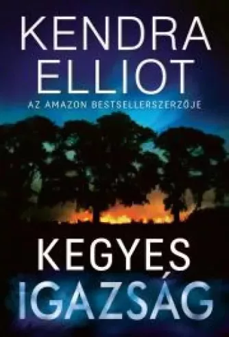 Kendra Elliot - Kegyes igazság (e-könyv)
