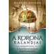 Nemere István - A korona kalandjai – Harmadik könyv (e-könyv)