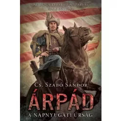Cs. Szabó Sándor - Árpád (e-könyv)