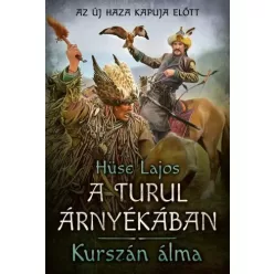 Hüse Lajos - Kurszán álma (e-könyv)