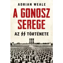 Adrian Weale - A gonosz serege (e-könyv)