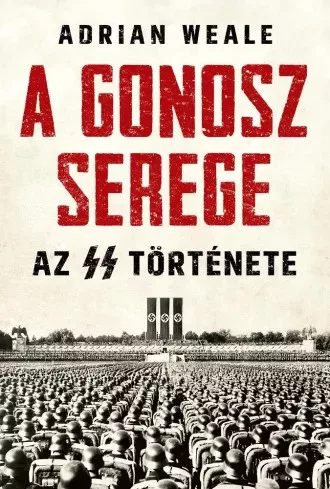 Adrian Weale - A gonosz serege (e-könyv)