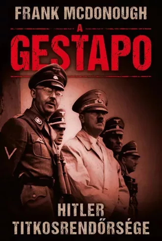 Frank McDonough - A Gestapo (e-könyv)