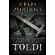 Bónizs Róbert - A ​pápa zsoldosa (e-könyv)