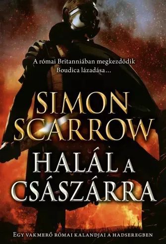 Simon Scarrow - Halál a császárra (e-könyv)