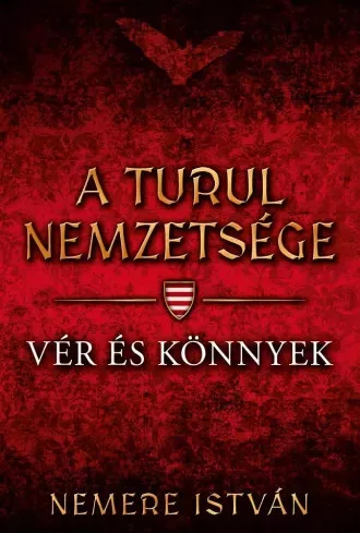 Nemere István - Vér és könnyek (e-könyv)