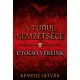 Nemere István - Utolsó véreink (e-könyv)