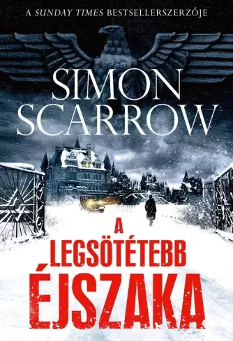 Simon Scarrow - A legsötétebb éjszaka (e-könyv)