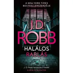 J. D. Robb - Halálos rablás (e-könyv)