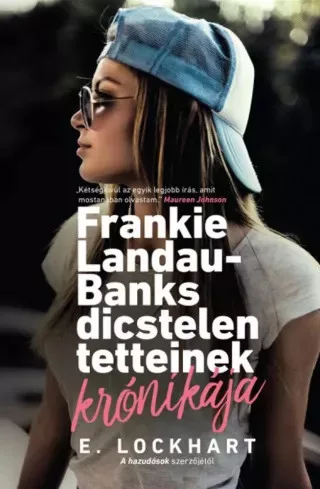 E. Lockhart - Frankie Landau-Banks dicstelen tetteinek krónikája (e-könyv)