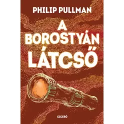 Philip Pullman - A borostyán látcső (e-könyv)