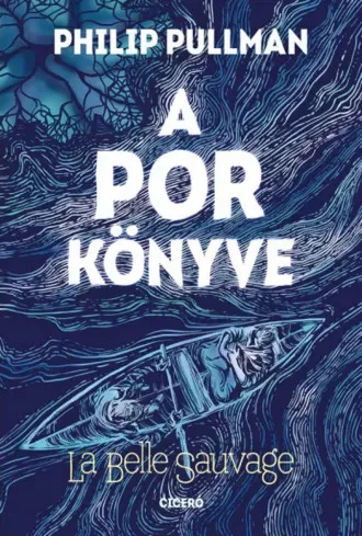 Philip Pullman - La ​Belle Sauvage (e-könyv)