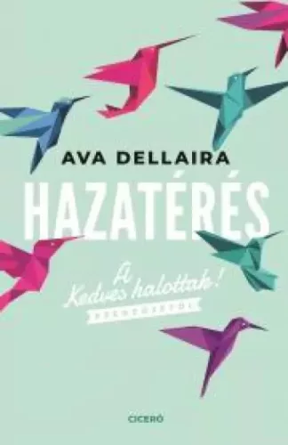 Ava Dellaira - Hazatérés (e-könyv)