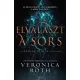 Veronica Roth - Elválaszt a sors (e-könyv)