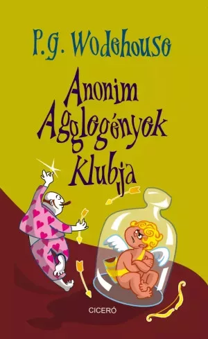 P. G. Wodehouse - Anonim Agglegények Klubja (e-könyv)