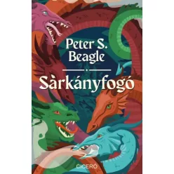 Peter S. Beagle - Sárkányfogó (e-könyv)