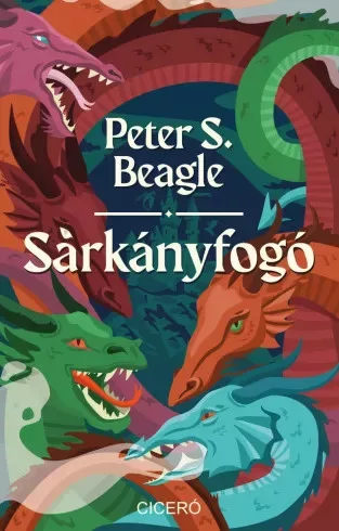 Peter S. Beagle - Sárkányfogó (e-könyv)
