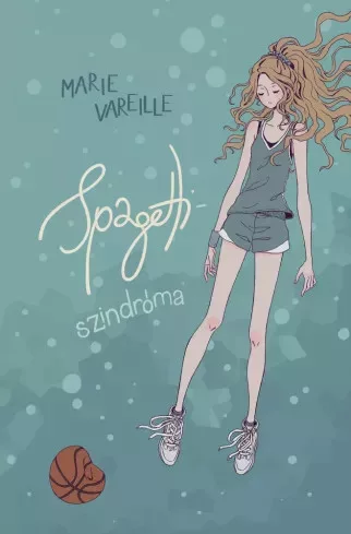 Marie Vareille - Spagetti-szindróma (e-könyv)
