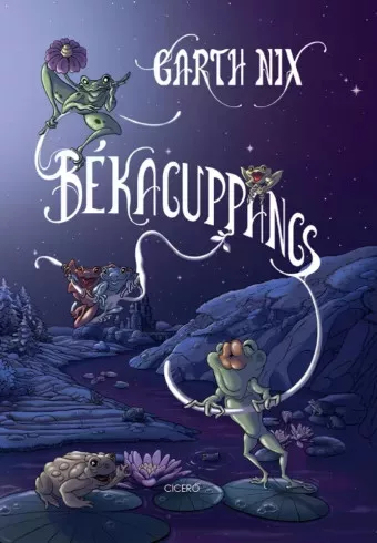 Garth Nix - Békacuppancs (e-könyv)