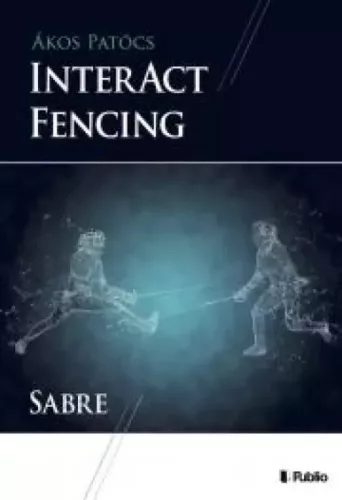 Patócs Ákos - Interact fencing (e-könyv)